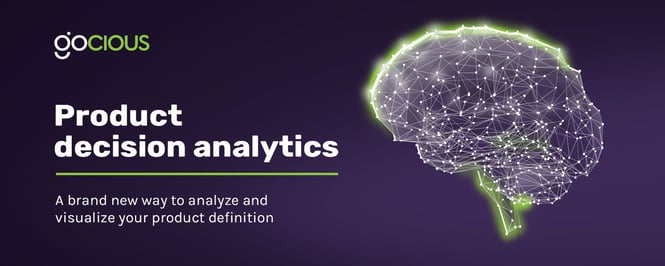 product decision analytis, a brand new way to analyze and visualize your product definition 