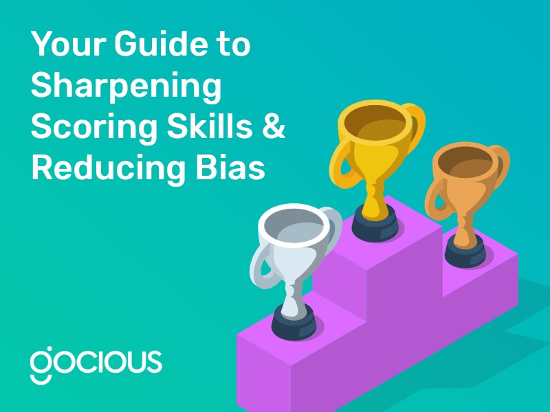 Your Guide to Sharpening Scoring Skills & Reducing Bias